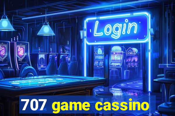 707 game cassino